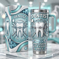 Dentist 40oz Tumbler With Handle TNSM